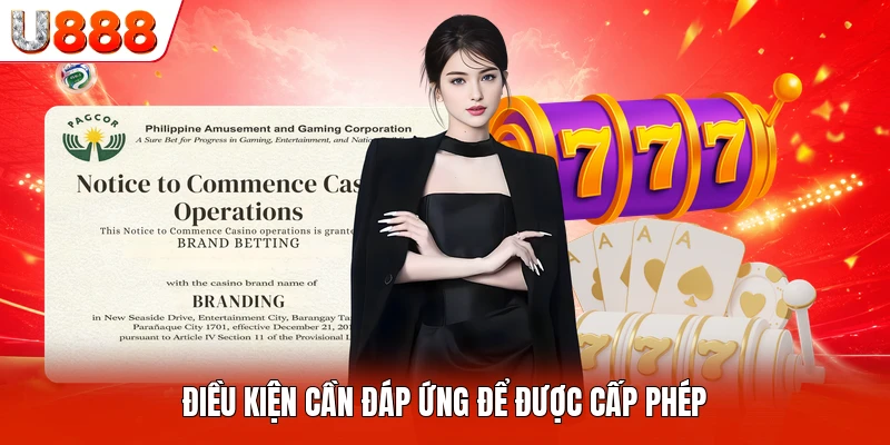 Điều kiện cần đáp ứng để được cấp phép