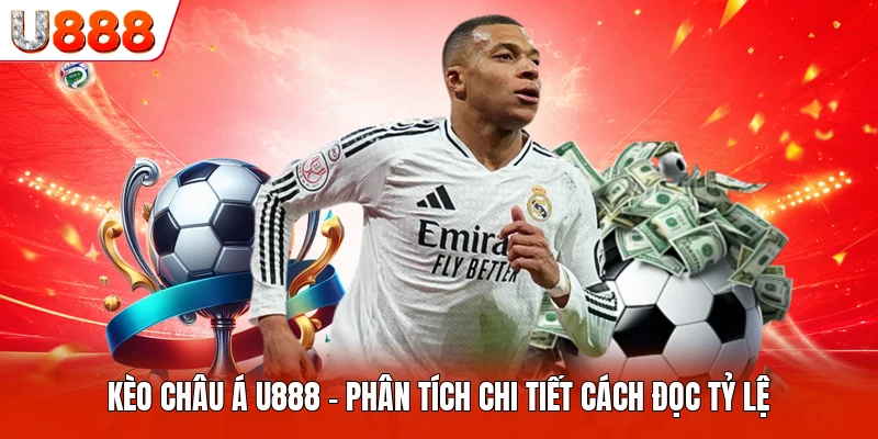 Kèo Châu Á U888