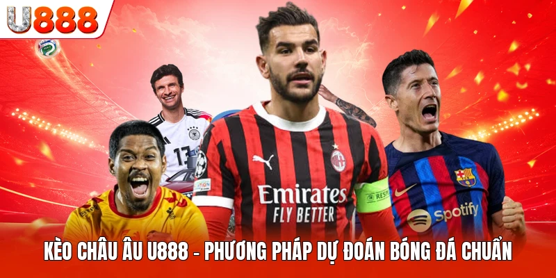 Kèo Châu Âu U888