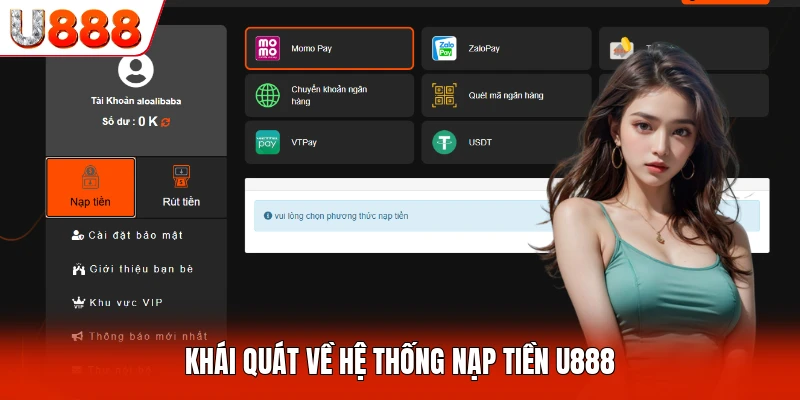 Khái quát về hệ thống nạp tiền U888